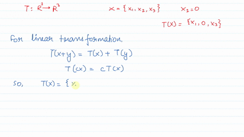 let-t-r3-r3-be-the-linear-transformation-that-projects-each-vector-x-x12x3-onto-tne-plane-x2-0-so-tx-x1-0-x3-is-t-a-linear-transformation-justify-your-answer-17836