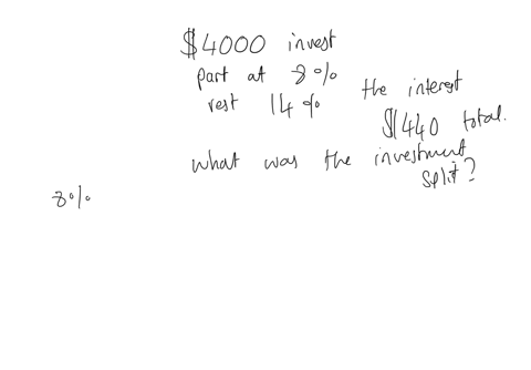a-total-of-4000-is-invested-part-at-8-and-the-remainder-at-14-how-much-is-invested-at-each-rate-if-the-annual-interest-is-440-08767