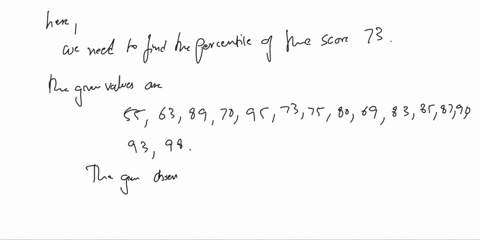 below-are-the-scores-on-the-first-exam-in-an-introductorv-statistics-course-for-15-students-89-70-95-73-75-80-69-83-85-87-90-93-98-find-the-percentilg-of-the-score-73-i0o-4027k1d-2b6l-27-b-f-68194