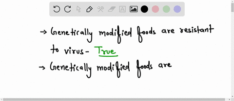 indicate-whether-the-following-statements-about-genetically-modified-foods-are-true-or-false-genetically-modified-foods-are-resistant-to-insects-and-plant-viruses-genetically-modified-foods-69283