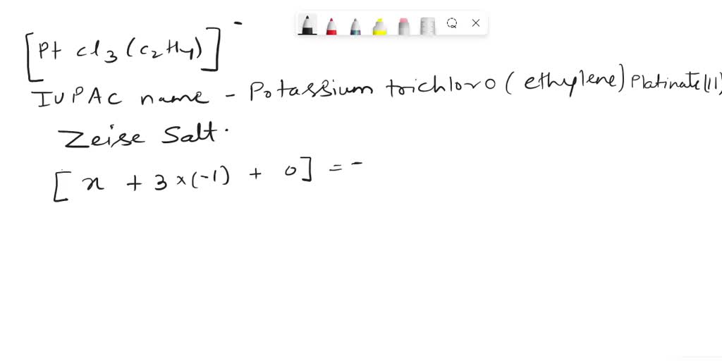 SOLVED Draw the structure of the complex ion PtCl2 C2H4 and