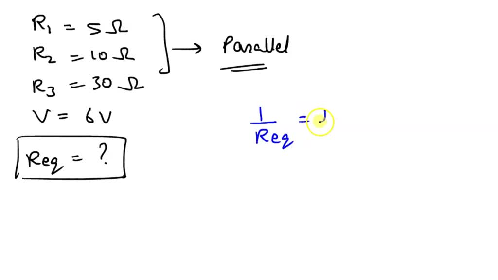 SOLVED "Three resistors 5?, 10? and 30? are connected in parallel with