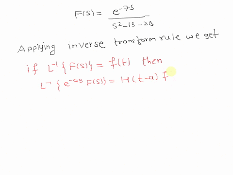 find-the-inverse-laplace-transform-of-e-7s-fs-s2-_-1s-20-ft-write-directly-stept-c-for-the-step-function-ut-14925