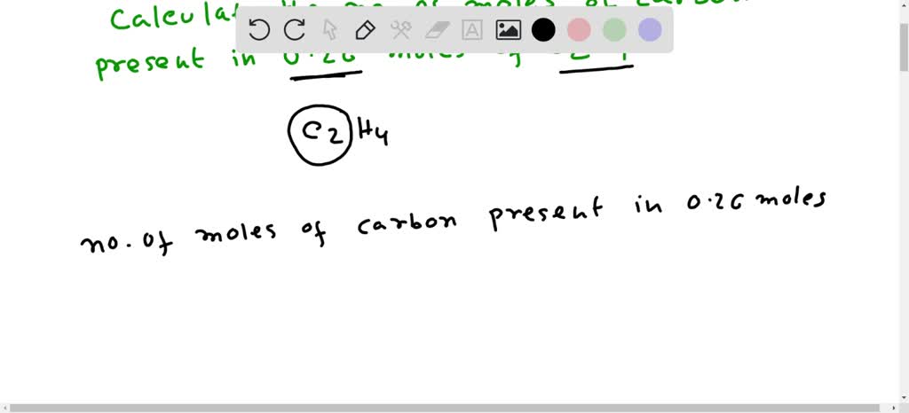 SOLVED How many moles of carbon are in 0.26 moles of C2H4 Select