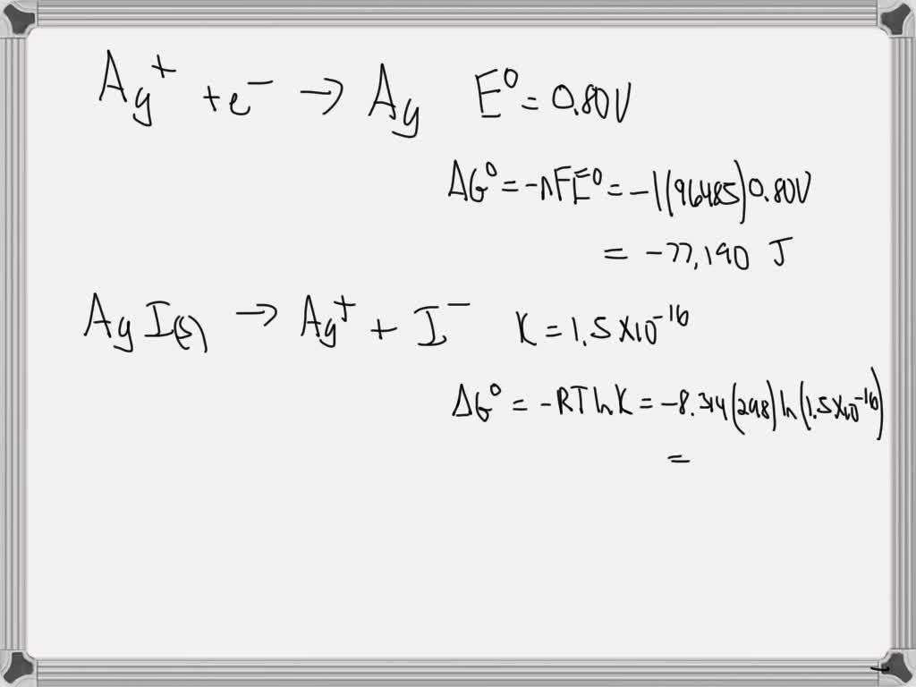 SOLVED The solubility product for AgI s is 1.5 x 10 16