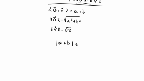 let-u-ab-and-v-11-use-the-cauchy-schwarz-inequality-to-prove-that-ab22-a2-b22-78556
