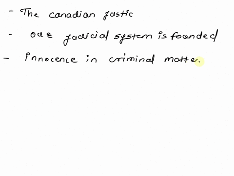 in-your-own-words-discuss-how-the-canadian-criminal-justice-system-is-an-adversarial-systeminclude-all-aspects-of-the-system-28172