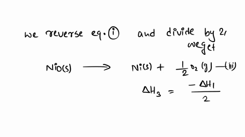 given-the-standard-enthalpy-changes-for-the-following-two-reactions-1-2nis-o2g2nios-h-4794-kj-2-2zns-o2g2znosh-6966-kj-what-is-the-standard-enthalpy-change-for-the-reaction-3-nios-znsnis-zno-49116