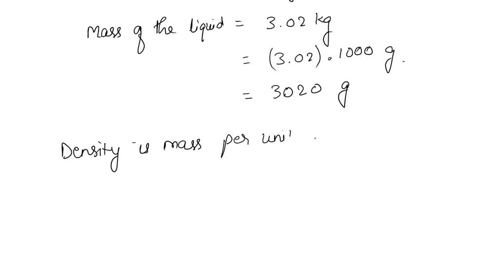 SOLVED: A liquid in the lab has a density of 1.17 g/cm³ . What is the ...