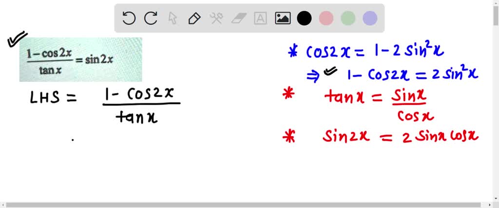 SOLVED: '3) tan2x = sec2x sin2x cos2x'