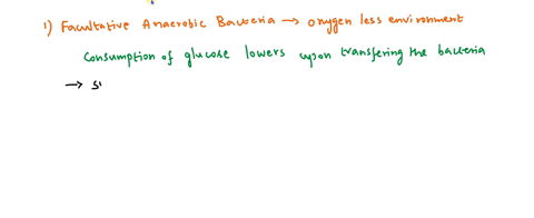 a-bacterial-culture-growing-on-glucose-is-moved-from-aerobic-growth-to-anaerobic-growth-you-know-that-this-particular-bacterium-is-a-facultative-anaerobe-a-under-the-above-scenario-will-the-67222