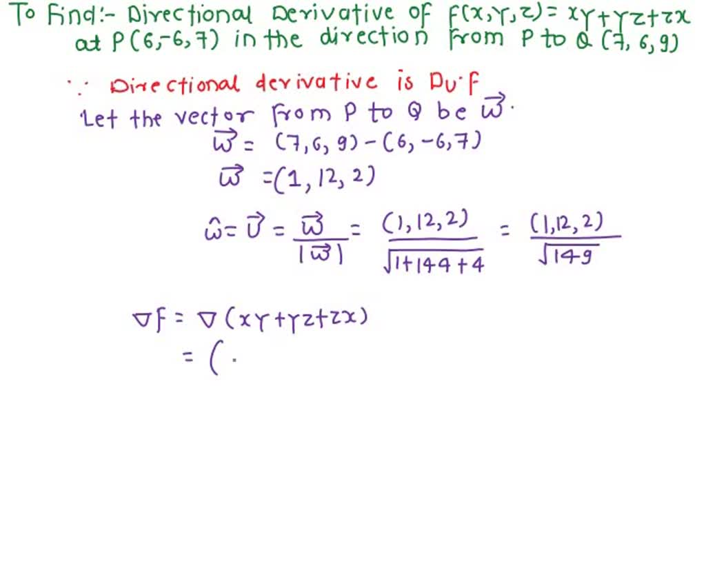 Solved Find The Directional Derivative Of F X Y Z Xy Yz Zx At