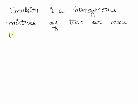 what-is-a-homogeneous-mixture-of-two-or-more-liquids-called-when-they-are-normally-not-mixable-and-need-a-third-substance-to-help-them-mix-together-a-colloid-b-emulsion-c-solution-d-compound-61272