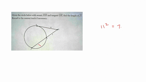 given-the-circle-below-with-secant-jih-and-tangent-gh-find-the-length-ofji-round-to-the-nearest-tenth-if-necessary-answer-submit-answer-78564