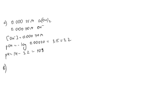 calculate-oh-poh-and-ph-for-each-of-the-following-a-000035-m-ca-oh2-oh-ph-b-solution-containing-26-g-koh-per-liter-oh-poh-ph-a-solution-containing-1450-g-naoh-per-liter-oh-m-poh-ph-poh-14179