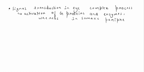 c-describe-how-signal-transduction-occurs-in-the-eye-distinguish-how-it-is-different-from-signal-transduction-in-a-somatic-peripheral-sensory-nerve-d-describe-how-sensory-stimuli-from-your-c-09965