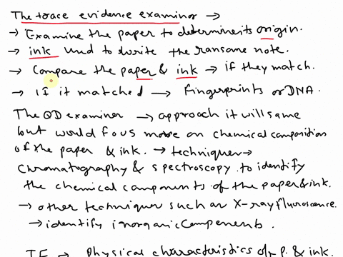 explain-how-a-trace-evidence-examiner-would-approach-the-analysis-of-paper-used-to-write-a-ransom-note-what-could-a-qd-examiner-do-discuss-the-similarities-and-differences-in-these-two-appro-23263
