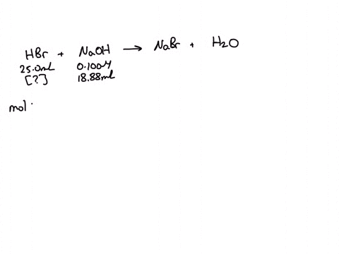 a-250-ml-sample-of-an-unknown-hbr-solution-is-titrated-with-0100-m-naoh-the-equivalence-point-is-reached-upon-the-addition-of-1888-ml-of-the-base-what-is-the-concentration-of-the-hbr-solutio-84027