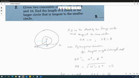 8-given-two-concentric-circles-with-radii-8-and-10find-the-length-of-a-chord-of-the-larger-circle-that-is-tangent-to-the-smaller-circle-8-76362