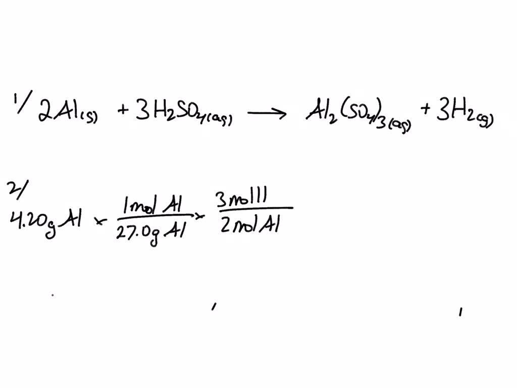 SOLVED Solid aluminum reacts with aqueous sulfuric acid to form