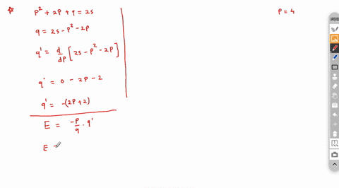 in-this-problem-p-is-in-dollars-and-q-is-the-number-of-units_-a-find-the-elasticity-of-the-demand-function-p2-2p-q-25-at-p-4_-b-how-will-a-price-increase-affect-total-revenue-since-the-deman-72737