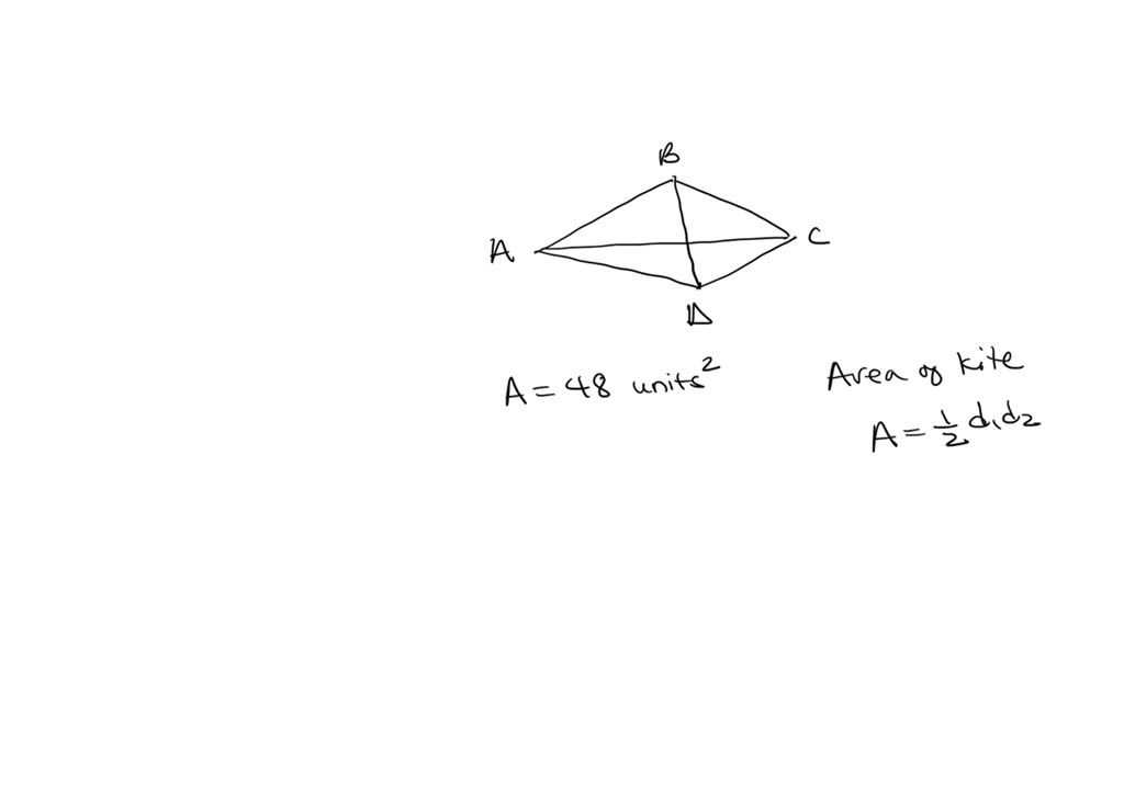 solved-figure-abcd-is-a-kite-the-area-of-abcd-is-48-square-units-the