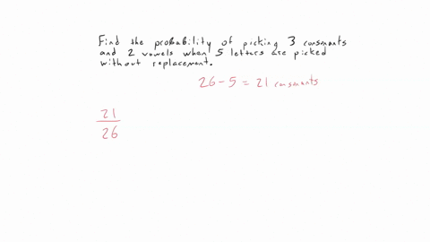 find-the-probability-of-picking-3-consonants-and-2-vowels-when-5-letters-are-picked-without-replacement-from-a-set-of-alphabet-tiles-59626