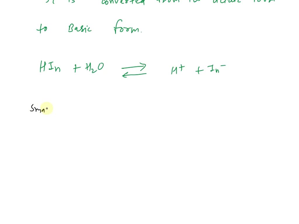 SOLVED: Qualitatively, describe how an acid-base indicator works. Why ...