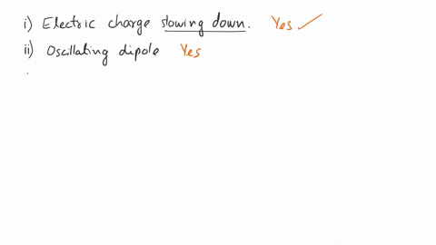 select-all-that-apply-in-which-of-the-following-cases-an-electromagnetic-wave-is-radiated-electric-charge-slowing-down-oscillating-dipole-electric-charge-speeding-up-electric-charge-moving-w-69367