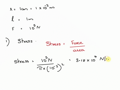a-stee-rod-has-a-radius-of-1-cm-and-length-of-1m-aforce-of-105-n-streches-it-along-its-length-calculate-1stress-2elongation-3strain-on-the-rod-youngs-modulus-of-steel-is-21011nm-2-96484