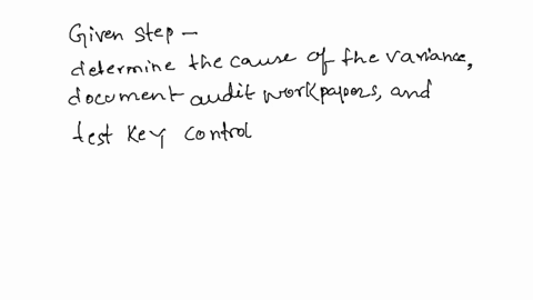 an-auditor-is-employing-substantive-analytical-procedures-to-determine-appropriateness-of-sales-and-accounts-receivable-balances-while-performing-these-procedures-the-auditor-found-variances-94634