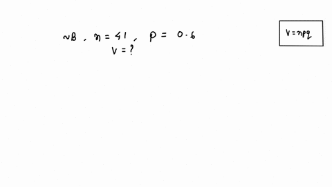 if-n-41-and-p06-then-the-variance-of-the-binomial-distribution-is-51797
