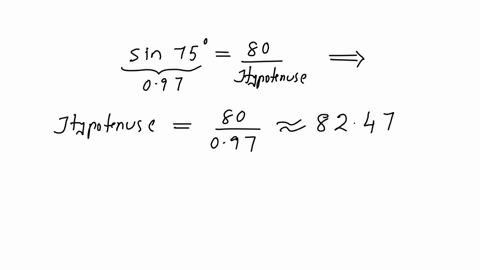 solve-the-right-triangle-80-750-find-the-length-of-the-side-adjacent-to-the-given-angle-round-your-answer-to-two-decimal-places-2133-find-the-length-of-the-hypotenuse-round-your-answer-to-tw-62222