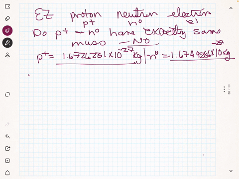 do-the-proton-and-the-neutron-have-exactly-the-same-mass-how-do-the-masses-of-the-proton-and-the-neu-94817