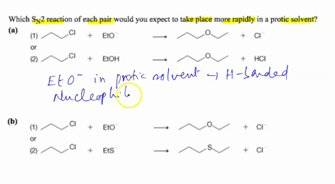 621-which-sv2-reaction-of-each-pair-would-you-expect-to-take-place-more-rapidly-in-protic-solvent-eto-etoh-hci-answer-reaction-because-ethoxide-ion-is-stronger-nucleophile-than-ethanol-eto-e-96231