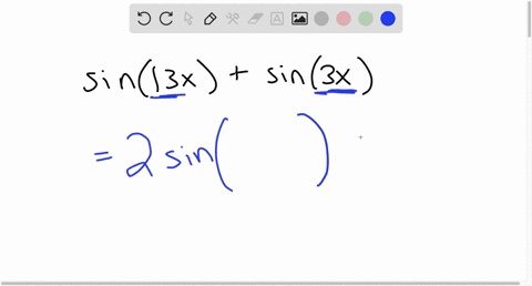 rewrite-the-expression-as-a-product-simplify-if-possible-sin13x-sin3x-2-sin7x-sinsx-2-sin6x-cossx-2-sin8x-cossx-2-cos6x-sinsx-2-sintx-cossx-73895