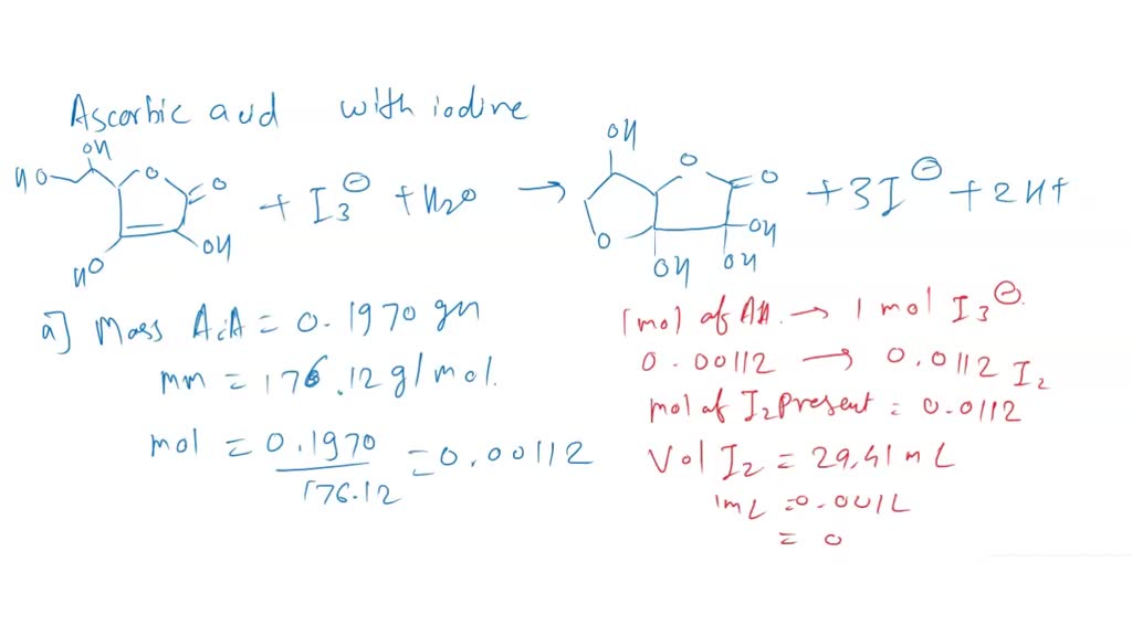 SOLVED 72 Titration Calculations Ascorbic acid (vitamin C) reacts with iodine according to the