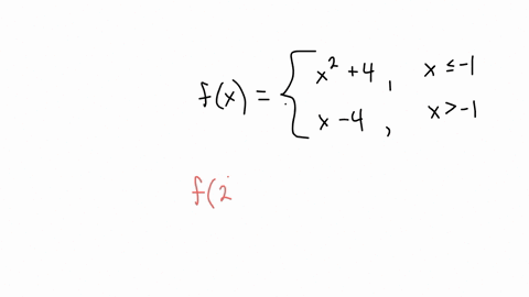 evaluate-f2-for-the-piecewise-defined-function-below-fx-x24-x-1-x-4-x-1-43086