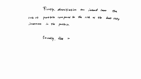 with-diversification-it-is-possible-select-one-portfolio-that-the-risk-of-the-portfolio-will-be-lower-than-the-risk-of-the-least-risky-investment-in-the-that-the-return-of-the-portfolio-will-be-higher