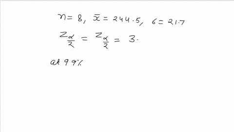 create-a-99-confidence-interval-of-the-number-of-calories-in-3-ounces-of-french-fries-based-on-a-sample-of-8-batches-of-french-fries-weighing-3-ounce-each-taken-from-different-restaurants-th-36935