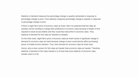 transatlantic-air-travel-in-business-class-has-an-estimated-elasticity-of-demand-of-040-less-than-transatlantic-air-travel-in-economy-class-with-an-estimated-price-elasticity-of-062-why-do-you-think-2