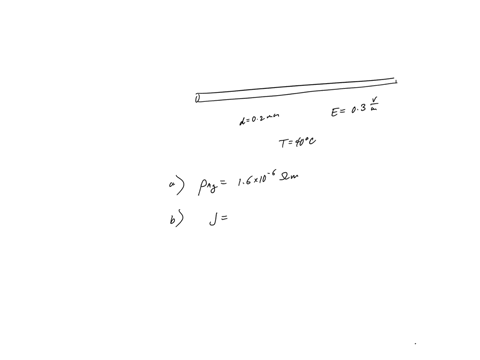 1-consider-wire-made-of-silver-that-has-diameter-of-020-mm-where-uniform-electric-field-of-030-exists-throughout-its-length-note-that-the-temperature-of-the-wire-is-40-c-and-you-can-assume-t-21094