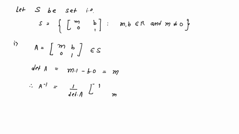 9-show-that-the-set-of-all-2x2-matrices-over-r-of-the-form-with-for-real-numbers-m-and-b-withm-0-is-a-subgroup-of-the-set-of-all-invertible-2x2-matrices-under-matrix-multiplication-23057