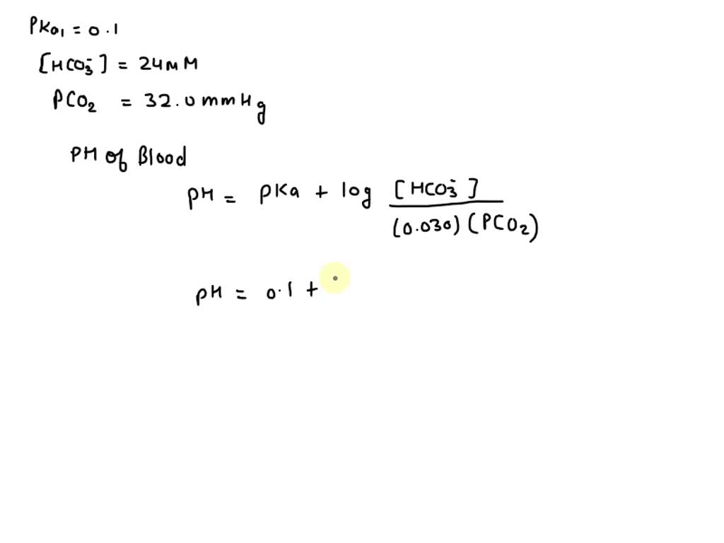 SOLVED: Part B If the normal physiological concentration of HCO3 is 24 ...