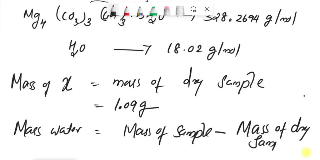 SOLVED A geologist discovers a magnesium carbonate hydroxide hydrated