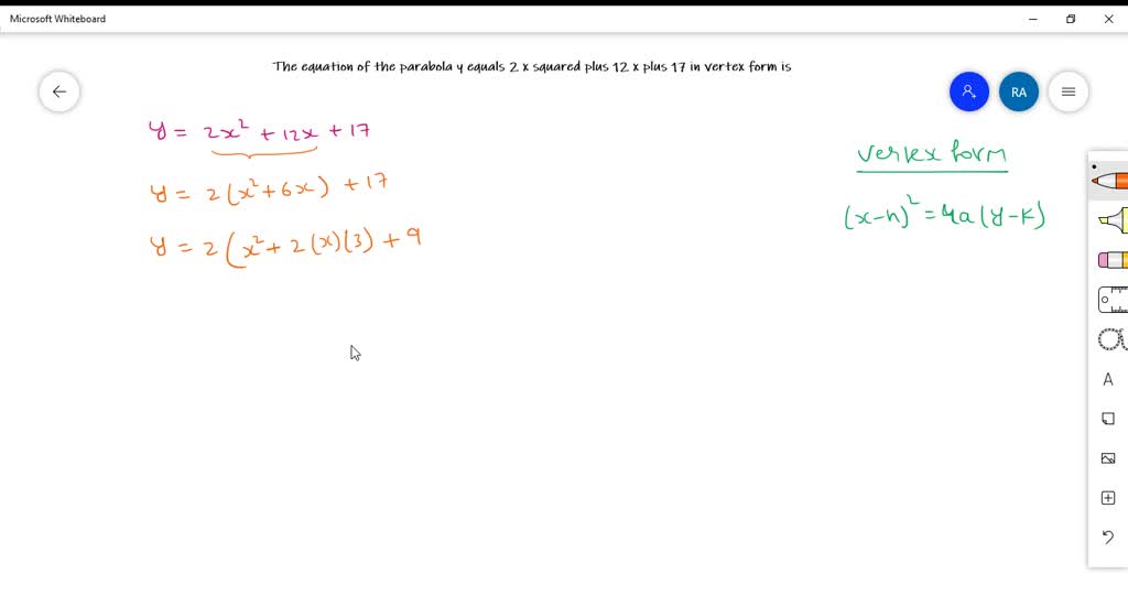 SOLVED: The equation of the parabola y equals 2 x squared plus 12 x ...