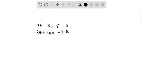 isolating-a-variable-in-two-equations-is-easiest-when-one-of-them-has-a-coefficient-of-1-lets-say-we-have-the-two-equations-3ab5-2a3b4-and-want-to-isolate-one-of-the-variables-such-that-it-a-96795