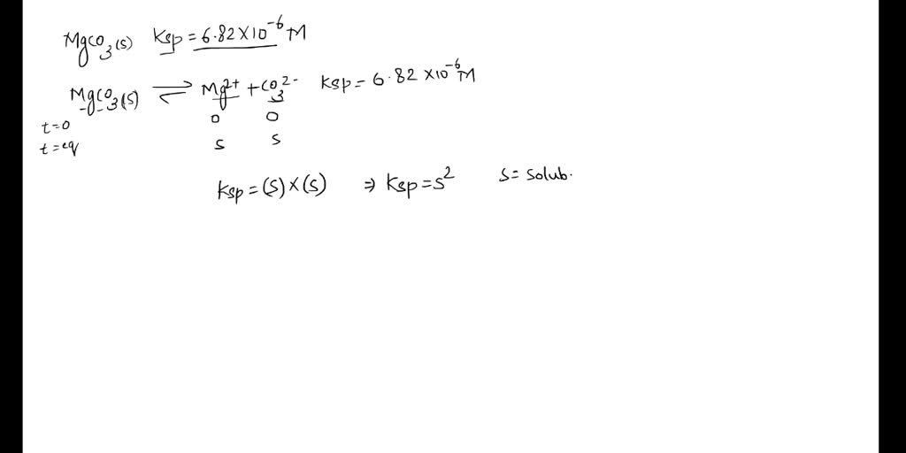 SOLVED Magnesium carbonate, MgCO3, is a salt of low solubility. When