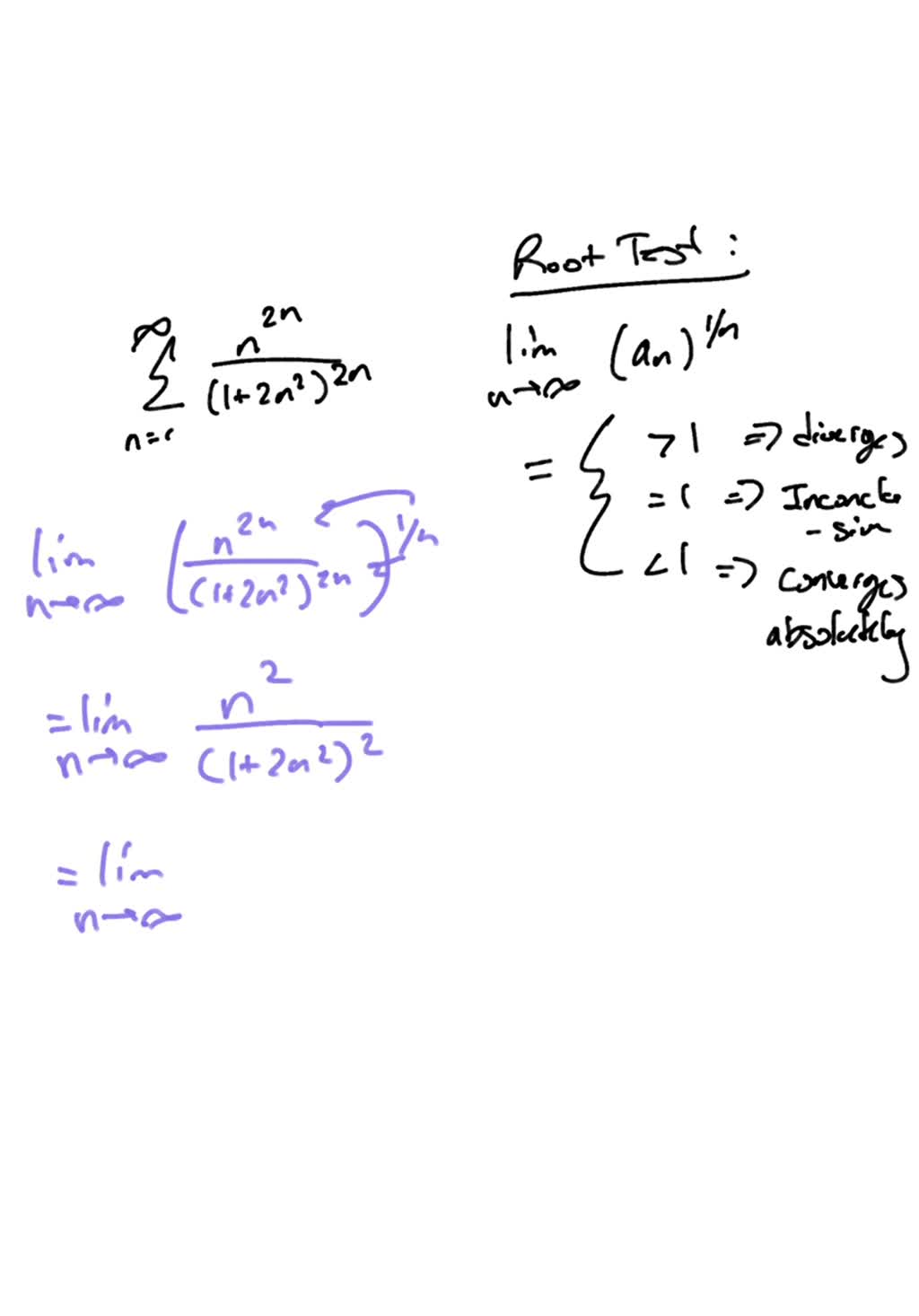 SOLVED: Does the sum from n=1 to infinity from n^2n/(1+2n^2)^2n ...