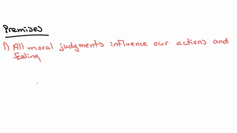 all-moral-judgments-influence-our-actions-and-feelings-nothing-from-reason-influences-our-actions-and-feelings
